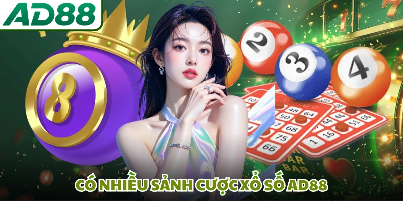 Có nhiều sảnh cược xổ số AD88