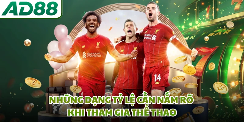 Những dạng tỷ lệ cần nắm rõ khi tham gia thể thao 